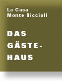 La Casa Monte Riccioli.