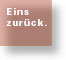 Eine Seite zur&uuml;ck.